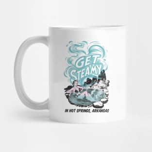 Get Steamy in Hot Springs Arkansas Mug